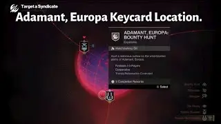 Adamant, Europa Keycard Location