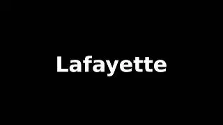 How to pronounce 'lafayette' correctly in English? with Pronexio