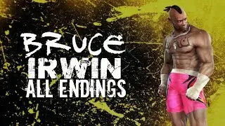 All Bruce Irwin Endings