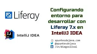 Configurando entorno para desarrollar con #Liferay 7.x en #IntelliJ IDEA