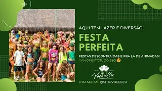 S&iacute;tio Voc&ecirc; & Eu | FESTA PERFEITA | S&iacute;tio para Festas e Eventos | RJ