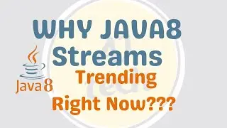 Why Java 8 features stream api Is Trending Right Now | 