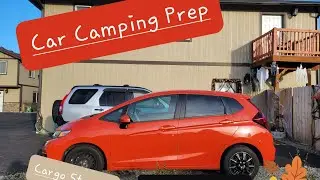 Car Camping Prep ☆ Cargo Storage ☆ Will it Fit in the Fit?