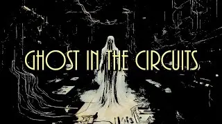 Ghost in the Circuits by Dimaension X