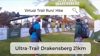 Virtual Run/ Virtual Hike: Ultra Trail Drakensberg 21km 2023