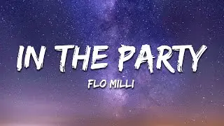 Flo Milli - In The Party (Lyrics)