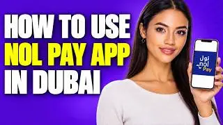 How To Use Nol Pay app in Dubai - LATEST UPDATE | How to use nol pay app on iphone