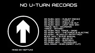 NO U TURN RECORDS Mixed by NEPTUN3