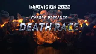 DEATH RACE | INNOVISION 2022 | NIT ROURKELA | TEASER