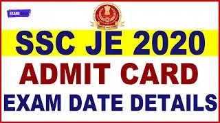 SSC JE 2020 Admit Card || SSC JE Exam date 2020 New Update || SSC Latest Notice