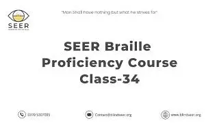 SEER Braille Proficiency Course | Class 34 | Math Set Signs, Ratio, Proportion & Percentage