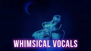 ★ WHIMSICAL FEMALE ACAPELLA VOCALS ★ DARK MYSTICAL HORROR MUSIC VOCALS