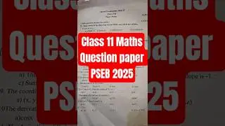 Class 11 Maths Question Paper 2025 | PSEB September Exam|Punjab Board #short #shorts #yt #pseb