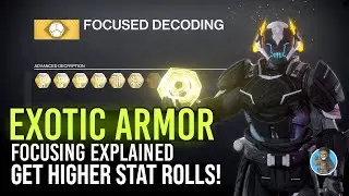How to Focus Exotic Armor & Get Better Rolls In Destiny 2!