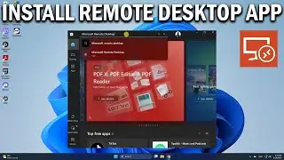 How To Download and Install Microsoft Remote Desktop App in Windows 11 & 10 - Easy Fix