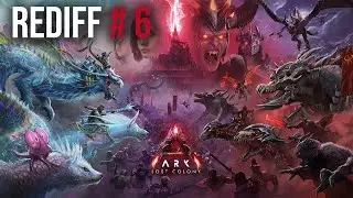 ARK : Lost Colony &ndash; Un nouveau monde commence - serveur open  | Jour  6 Partie 2