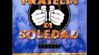 Fratelli di Soledad -  America.