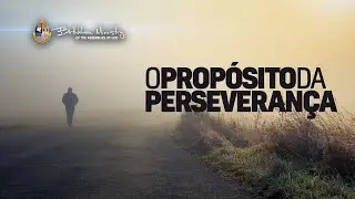 🎬🙌 No Propósito da Perseverança - Pr. Aldery Nelson Rocha 🙌🎬