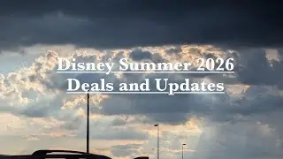 Planning a Disney World Trip in Summer 2026? Here&rsquo;s What You Need to Know