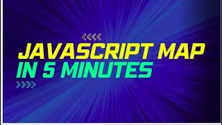 JavaScript For Beginners - Map in 5 Minutes