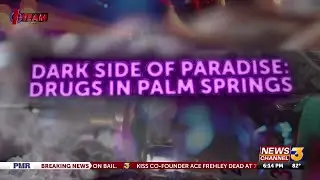 I-Team: &lsquo;Dark Side of Paradise&rsquo; &ndash; Drugs in the Palm Springs LGBTQ+ Community