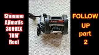 Shimano Ajimatic 3000EX - Follow-up part 2