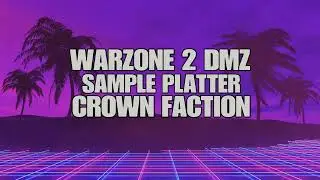 DMZ .. SAMPLE PLATTER CROWN FACTION