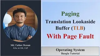 Translation Lookaside Buffer TLB with Page Fault | Paging |Operating System | Bangla Tutorial