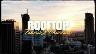 Pharrel X Travis Scott Type Beat - Rooftop