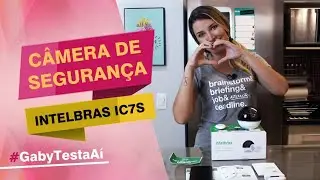 Camera de Segurança com Alarme Intelbras IC7S #GabyTestaAí | Gaby Garciia
