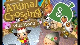 Animal Crossing Wild World Gameplay~ Episode 8