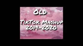 Old tiktok Mashup 🍄🍄(not clean)🍄🍄 2019-2020