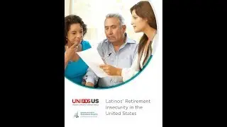 Webinar  | Latinos' Retirement Insecurity in the United States