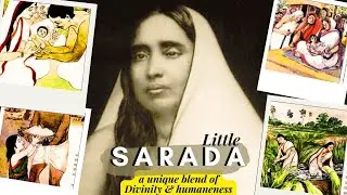 Little Sarada - a unique blend of Divinity & Humaneness | Sri Sarada Devi Janmatithi 2024 special