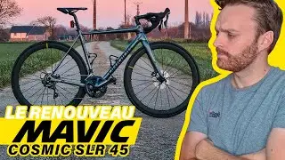 LE RENOUVEAU DE LA MARQUE MAVIC - COSMIC SLR 45