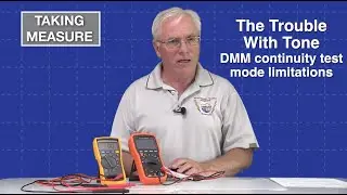 The Trouble With Tone - DMM Continuity Test Mode Limitations