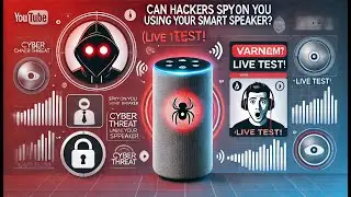 Can Hackers Spy on You Using Your Smart Speaker? (Live Test!)