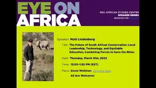The Future of South African Conservation: Eye On Africa with Matt Lindenberg