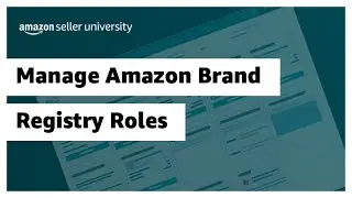Manage Amazon Brand Registry Roles