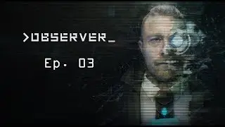 ASKING ALL THE RIGHT QUESTIONS | Observer #3
