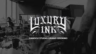 Luxury Ink Canggu Grand Opening