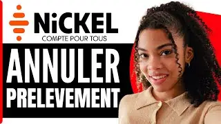 Comment Annuler Un Prelevement Sur Mon Compte Nickel