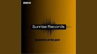 Memories of the Past (Original Mix)