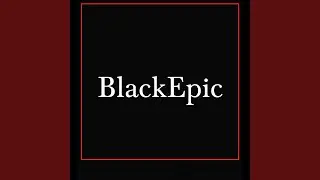 BLACKEPIC