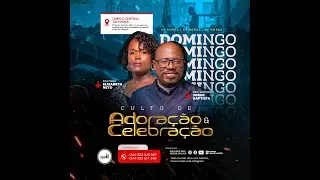 Culto de Celebração e Adoração