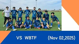 VS WBFT（後半）20251102