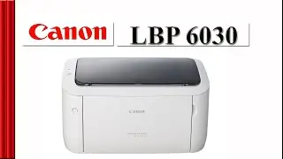 Canon LBP 6030 Download and Install for all Windows.