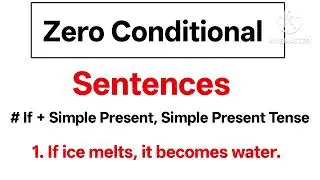 zero conditional sentences in hindi | zero conditional sentences structure | zero conditional 