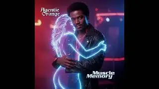 Agentic Orange - Muscle Memory (1980s, R&B, Soul, Funk)