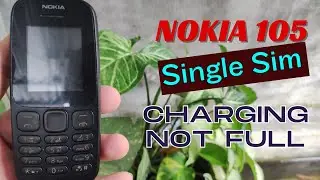 Nokia 105 Single Sim Charging Not Full.